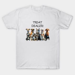 TREAT DEALER - funny watercolour dog design - boxer, havanese, bulldog, staffie, jack russell, retriever, greyhouse, husky, vizsla, terrier T-Shirt